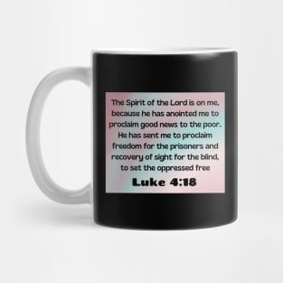 Bible Verse Luke 4:18 Mug